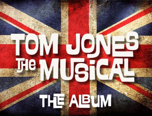 Tom Jones the Musical Album Is Out!